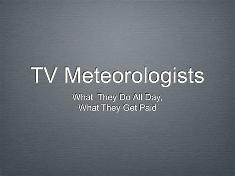 What Do Meteorologists Get Paid