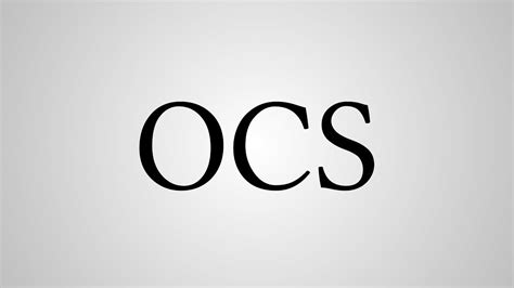 What Does Ocs Stand For