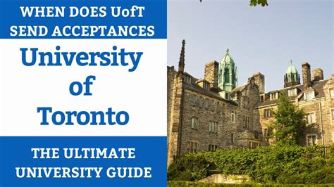 When Does Uoft Send Acceptances Ultimate University Guide Youtube