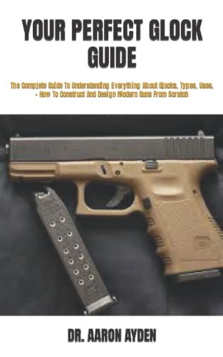 Who Makes Glock Guns: The Complete Guide To Manufacturers