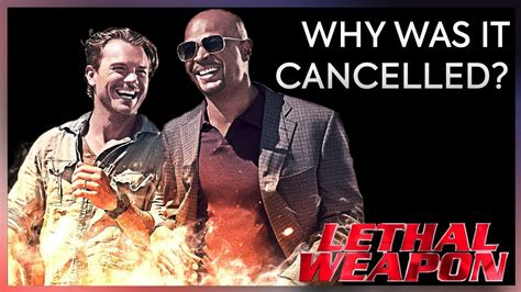 Why Was Lethal Weapon Cancelled