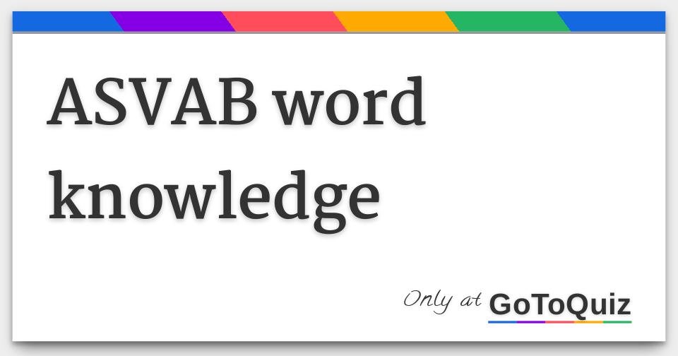 Word Knowledge Asvab